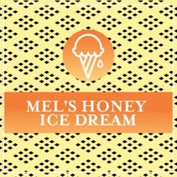 MELS HONEY ICE DREAM.jpg